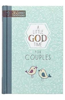 A Little God Time for Couples: 365 Daily Devotions (Hardcover)