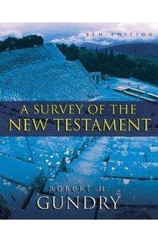 A Survey of the New Testament: 5th Edition