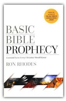 Basic Bible Prophecy: Essential Facts Every Christian Should Know