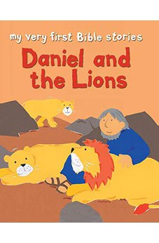 Daniel and the Lions (My Very First Bible Stories)