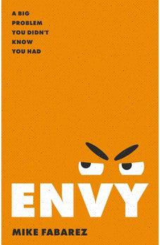 Envy: A Big Problem You Didn't Know You Had