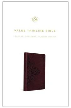 ESV Value Thinline Bible (TruTone, Chestnut, Filigree Design)