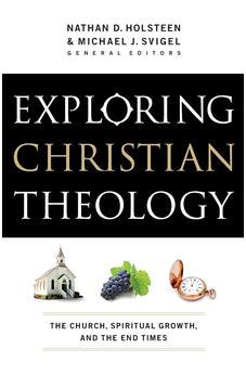 Exploring Christian Theology: The Church, Spiritual Growth, and the End Times