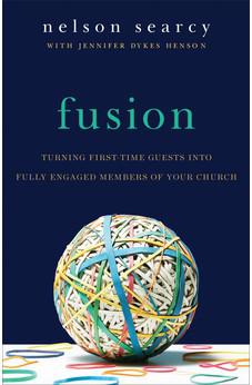 Fusion: Turning First-Time Guests into Fully Engaged Members of Your Church