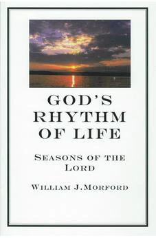 God's Rhythm of Life: Seasons of the Lord
