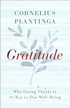 Gratitude: Why Giving Thanks Is the Key to Our Well-Being