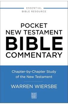 Pocket New Testament Bible Commentary: Chapter-by-Chapter Study of the New Testament (Nelson’s Pocket Reference Series)