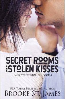 Secret Rooms and Stolen Kisses (Bank Street Stories Book 4)