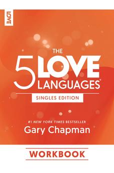 The 5 Love Languages Singles Edition Workbook
