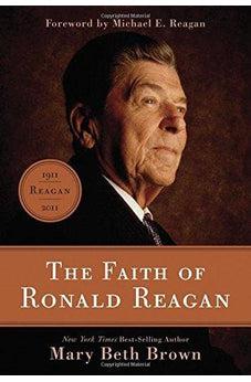 The Faith of Ronald Reagan