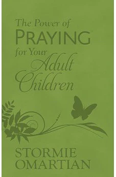 The Power of Praying for Your Adult Children (Milano Softone)