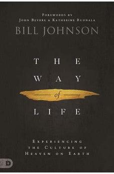 The Way of Life: Experiencing the Culture of Heaven on Earth