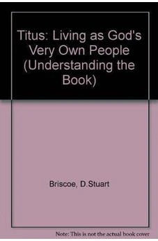Titus: Living As God's Very Own People (Understanding the Book)