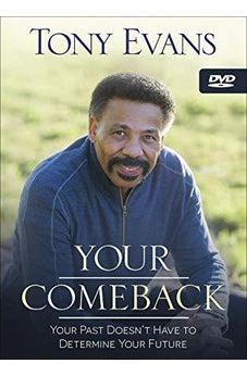 Your Comeback: Your Past Doesn't Have to Determine Your Future 9780736972888